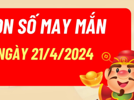 Con số may mắn theo 12 con giáp hôm nay 21/4/2024